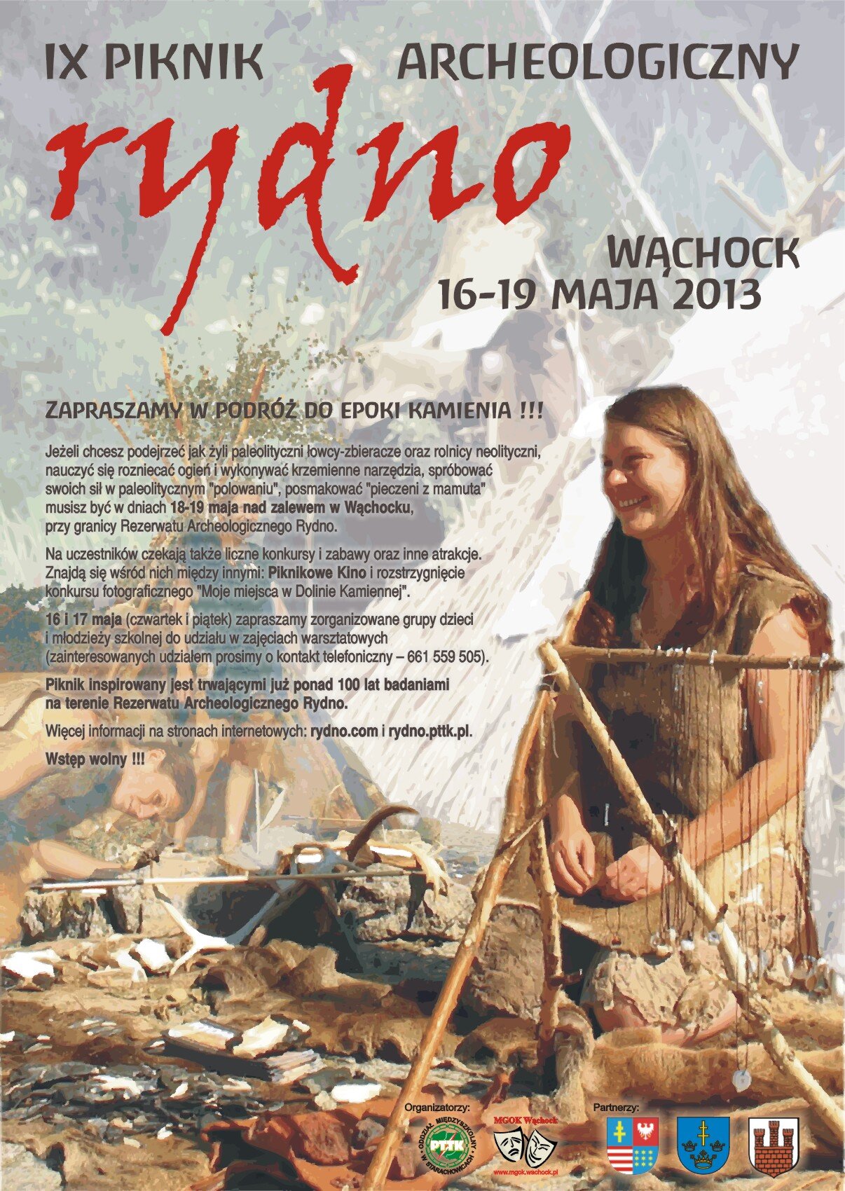 IX Piknik Archeologiczny Rydno - 16-19 maja 2013 w Wąchocku - epoka kamienia na żywo! IX Piknik Archeologiczny Rydno - 16-19 maja 2013 w Wąchocku - epoka kamienia na żywo!